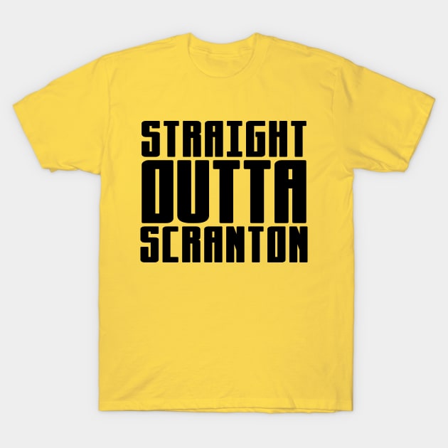 Straight Outta Scranton T-Shirt by colorsplash